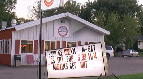 Restaurant owner in Minnesota Posts ‘Muslims Get Out’ Sign